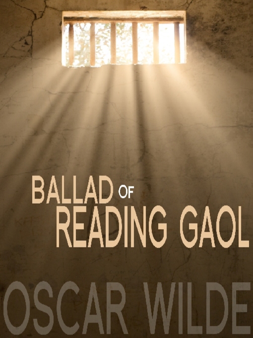 Title details for The Ballad of Reading Gaol by Oscar Wilde - Available